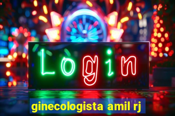 ginecologista amil rj